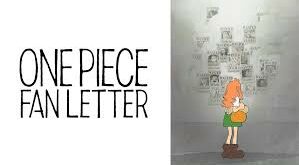 One Piece Fan Letter